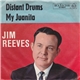 Jim Reeves - Distant Drums / My Juanita