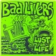 Bad Livers - Lust For Life