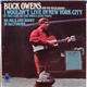 Buck Owens And The Buckaroos - No Milk And Honey In Baltimore