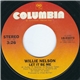 Willie Nelson - Let It Be Me / Permanently Lonely