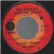 Buddy Alan - Big Mama's Medicine Show / When A Man Can't Call His Home A Home