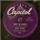 Jimmy Wakely - Don't Be Lonely / I'll Never Do A Thing To Hurt You