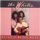 The Whites - Doing It By The Book