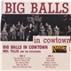 Mel Tillis And The Statesiders - Big Balls In Cowtown