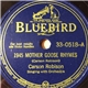 Carson Robison - 1945 Mother Goose Rhymes / That Dame I Left Behind Me