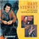 Gary Stewart - Out Of Hand / Your Place Or Mine