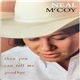 Neal McCoy - Then You Can Tell Me Goodbye