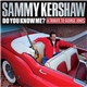 Sammy Kershaw - Do You Know Me? A Tribute To George Jones