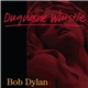 Bob Dylan - Duquesne Whistle