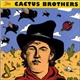 The Cactus Brothers - The Cactus Brothers