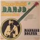 Maurice Bolyer - Pure Gold Banjo Favourites