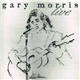 Gary Morris - Gary Morris Live