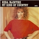 Reba McEntire - My Kind Of Country