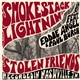 Smokestack Lightnin' , Eddie Angel, Paul Burch - Stolen Friends - Recorded In Nashville, Tn.