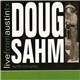 Doug Sahm - Live From Austin TX