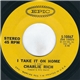 Charlie Rich - I Take It On Home / Peace On You