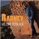 Radney Foster - Willin' To Walk