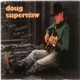 Doug Supernaw - Deep Thoughts From A Shallow Mind