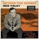 Red Foley - Beyond The Sunset